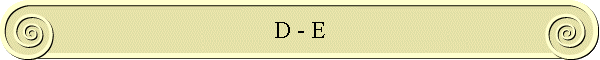 D - E